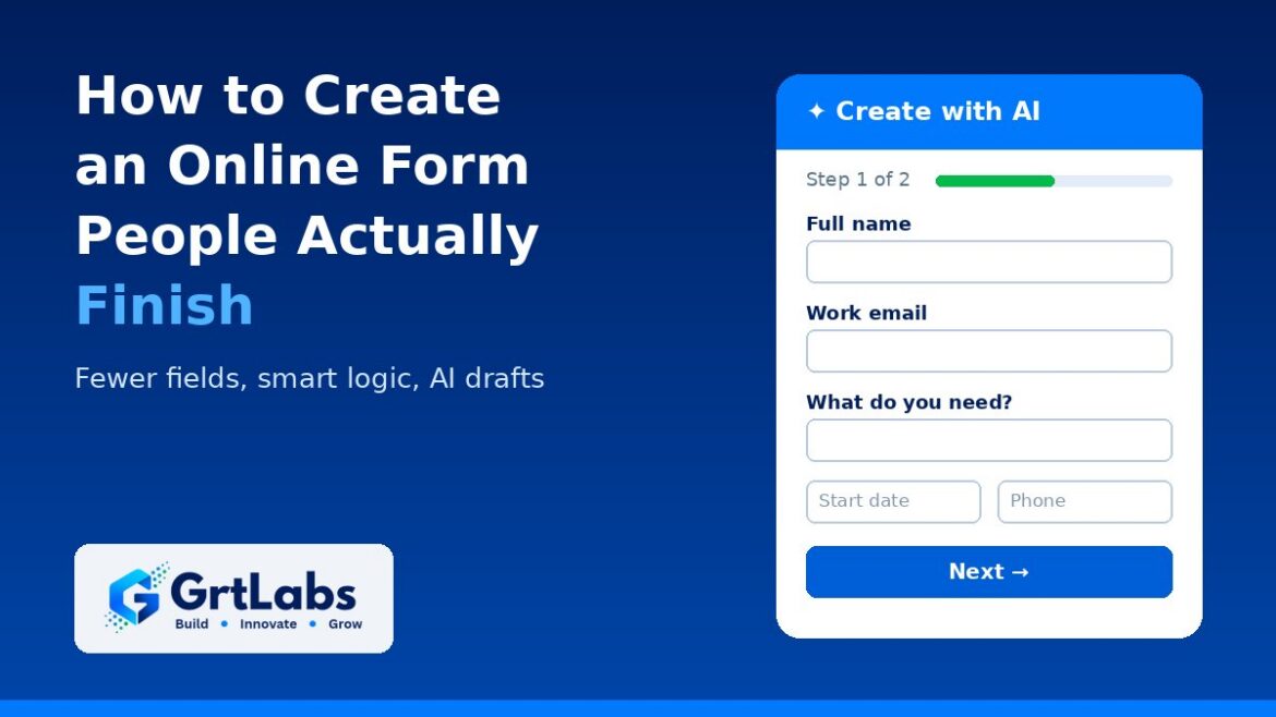 Navy GrtLabs graphic showing a short two-step online form drafted with AI, for a guide on how to create an online form